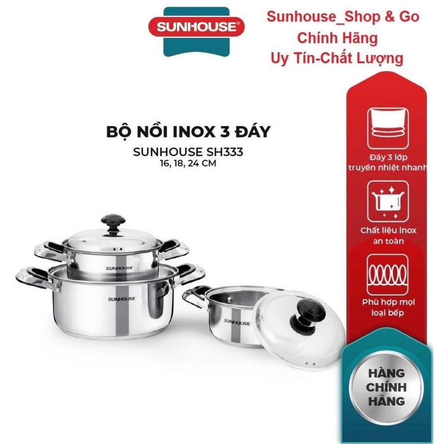 Bộ nồi inox 3 đáy Sunhouse SH333_Hàng chính hãng