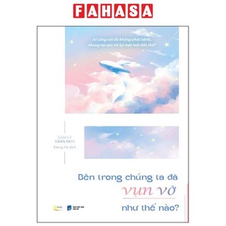 Sách bên trong chúng ta đã vụn vỡ như thế nào?