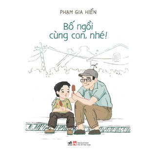 Sách - bố ngồi cùng con, nhé! nn -dla