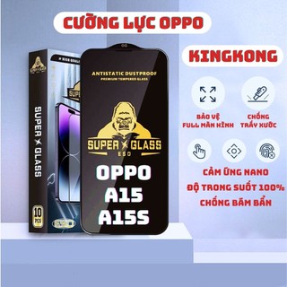 Kính cường lực oppo a15, a15s kingkong full màn | miếng dán bảo vệ màn hình cho oppo | mekcase
