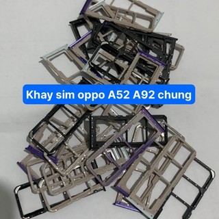 khay sim oppo A52 / A72 / A92 lắp chung