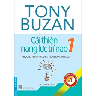 Sách tony buzan cải thiện năng lực trí não tập 1 - first news -bìa mềm