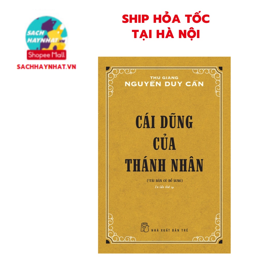 Sách - Cái dũng của thánh nhân ( NXB Trẻ - 90k )
