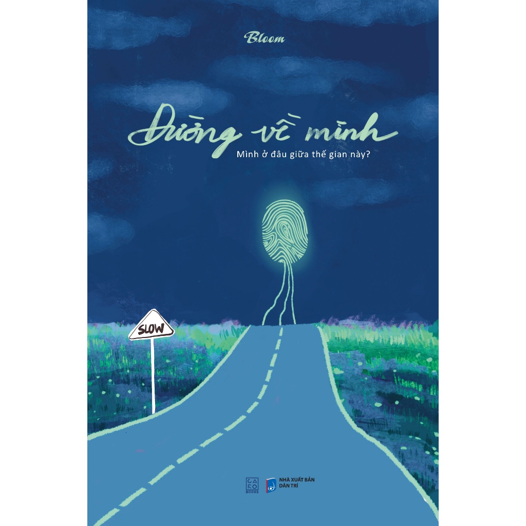 Sách Đường về mình - Bloom - Carobooks - Bản Quyền
