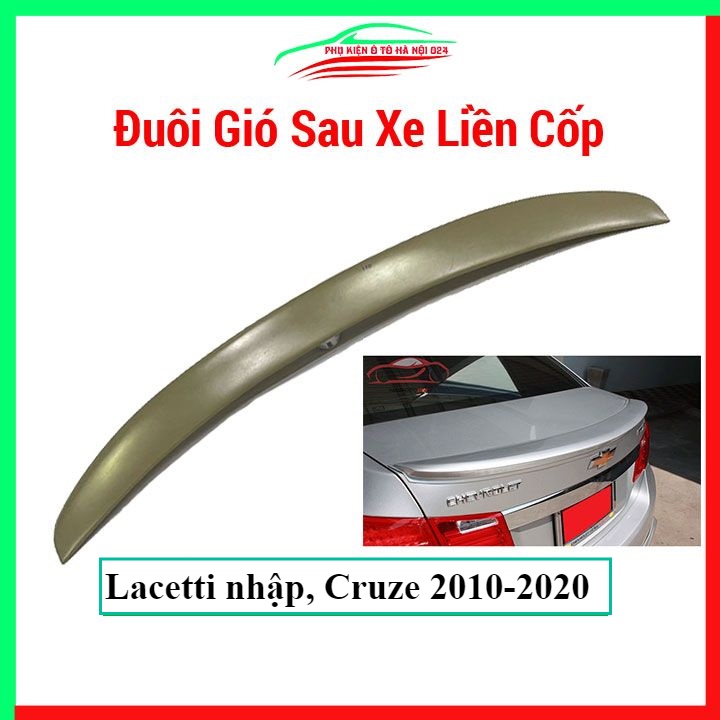 Đuôi gió sau xe liền cốp Lacetti nhập, Cruze 2010-2020 hàng mộc