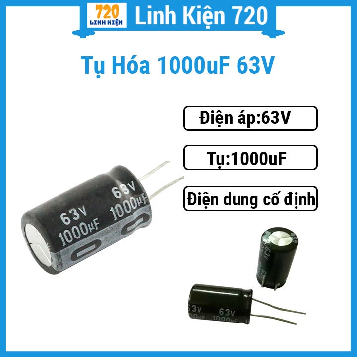 Tụ hóa phân cực 63V giá trị 1000uF