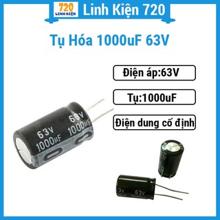 Tụ hóa phân cực 63v giá trị 1000uf