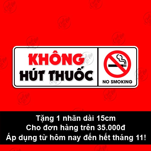 Tặng 1 decal KHÔNG HÚT THUỐC 15cm