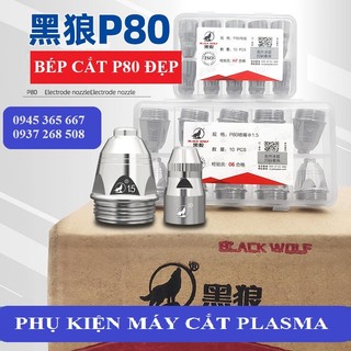 Bép cắt plasma P80A hàng đẹp Blackwolf Phụ kiện dây cắt plasma Mỏ cắt plasma 40 AG60