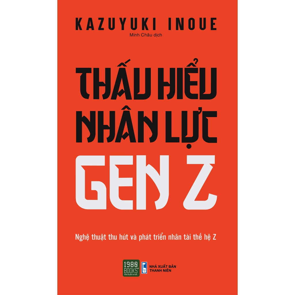 Sách - Thấu Hiểu Nhân Lực GenZ