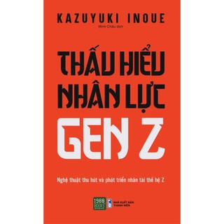 Sách - thấu hiểu nhân lực genz