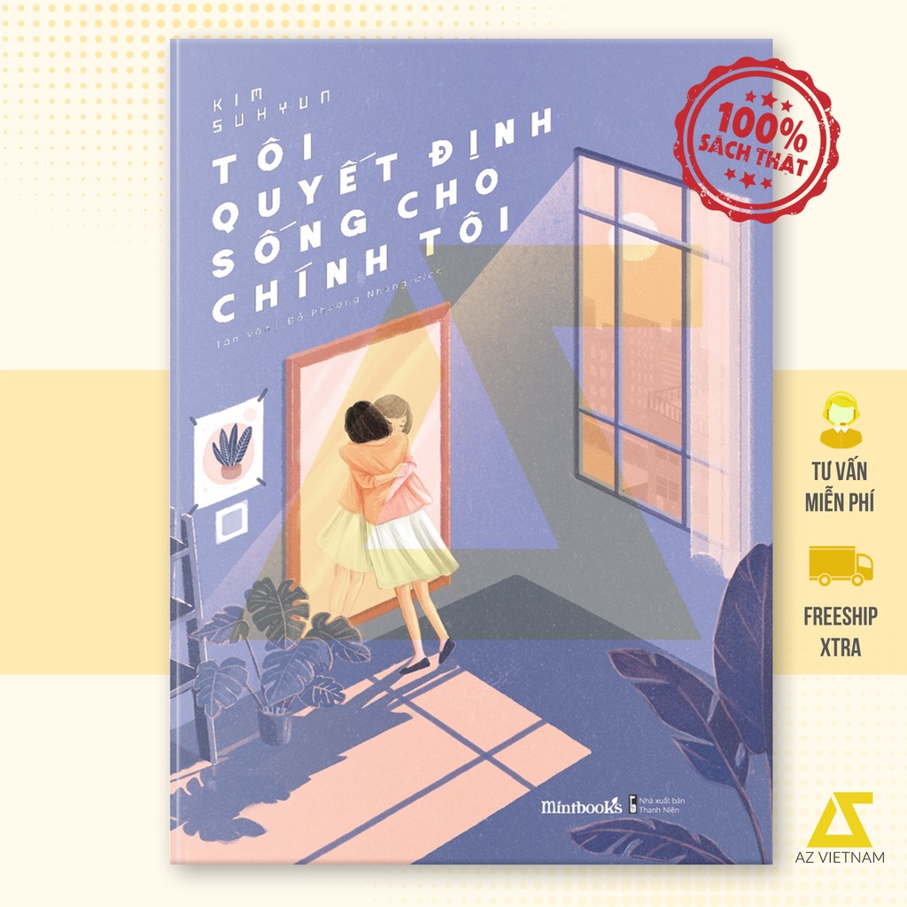 Sách: Tôi Quyết Định Sống Cho Chính Tôi