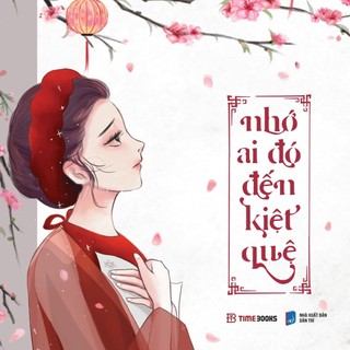 Sách - Nhớ Ai Đó Đến Kiệt Quệ