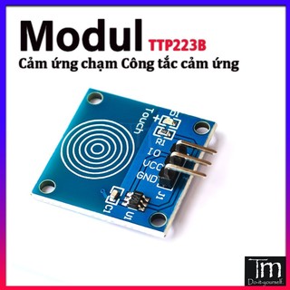 Modul Công Tắc Cảm Ứng Chạm Touch TTP223