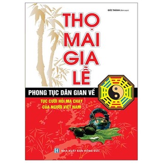 Sách - Thọ Mai Gia Lễ (Tái Bản 2022) - Minh Thắng