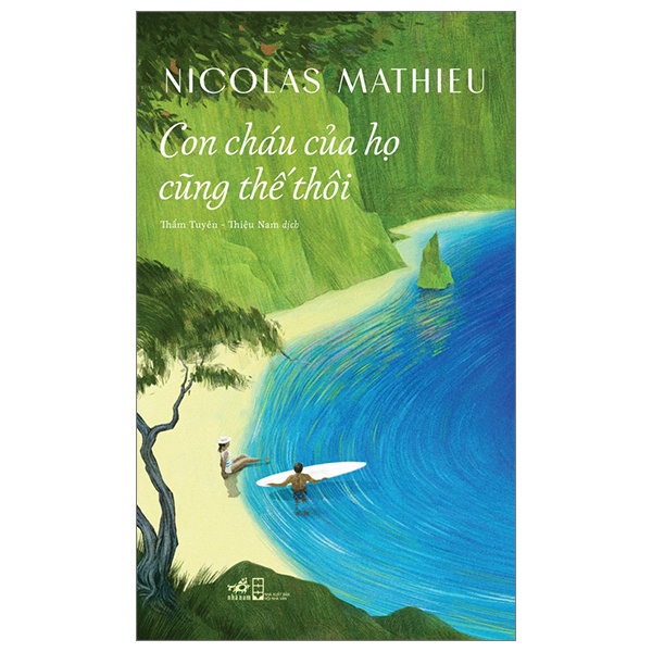 Sách - Con cháu của họ cũng thế thôi (Nhã Nam)