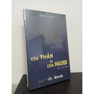 Của thần và của người - phạm giai quỳnh new 100% hcm.asb1311