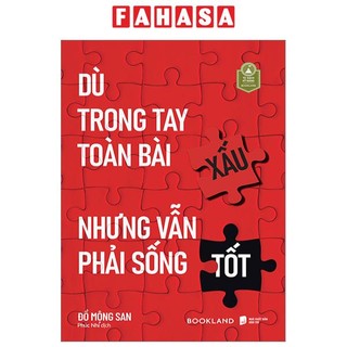 Sách dù trong tay toàn bài xấu nhưng vẫn phải sống tốt