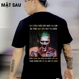 Áo thun in hình - Cay đắng cuộc đời nuôi ta lớn ân tình bạ.c bẽ.o dạy ta khôn