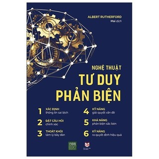 Sách - nghệ thuật tư duy phản biện - 1980books