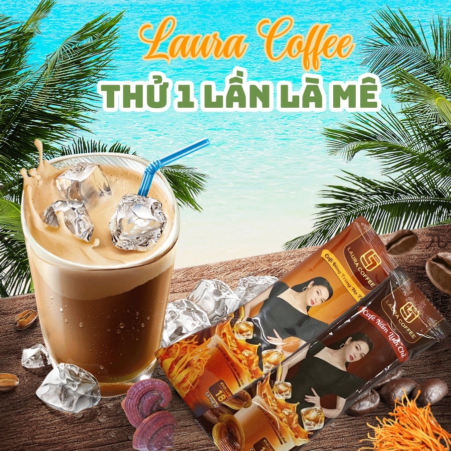 Cà phê Đông Trùng Hạ Thảo + Nấm Linh Chi Nhật Kim Anh Laura Coffee  cafe sữa hoà tan uống ngon