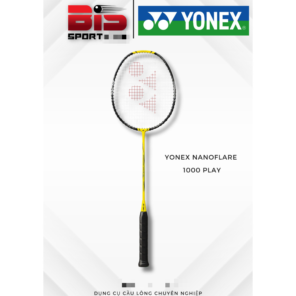 Vợt Cầu Lông Yonex Nanoflare 1000 Play Chính Hãng - Siêu Phẩm Của Nanoflare