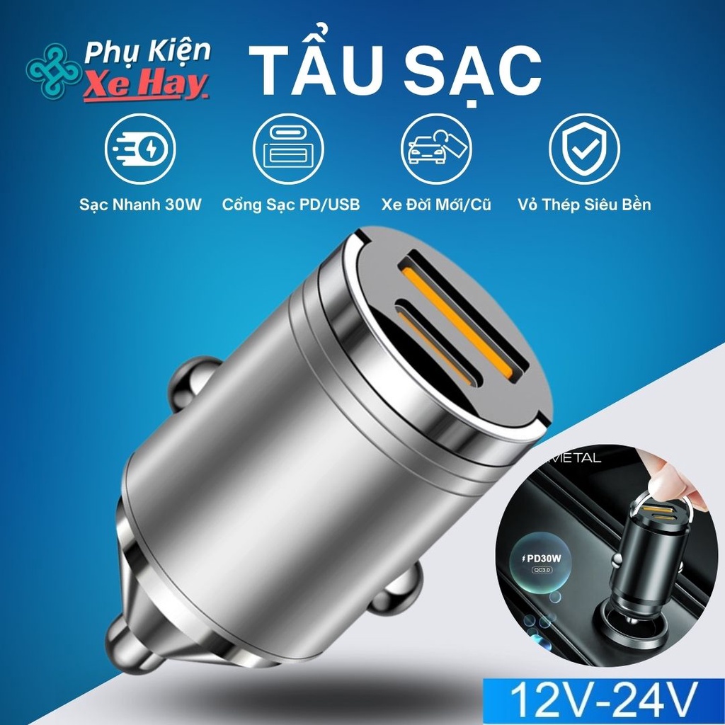 Tẩu Sạc Nhanh Ô tô 30W PD chất liệu vỏ thép cao cấp, tẩu xạc xe hơi đời mới