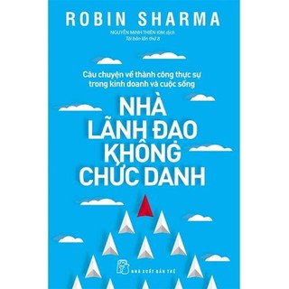 Sách Nhà Lãnh Đạo Không Chức Danh