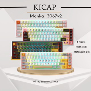 Bàn phím cơ Monka 3067 pro v2 RGB 3 chế độ kết nối - KICAP