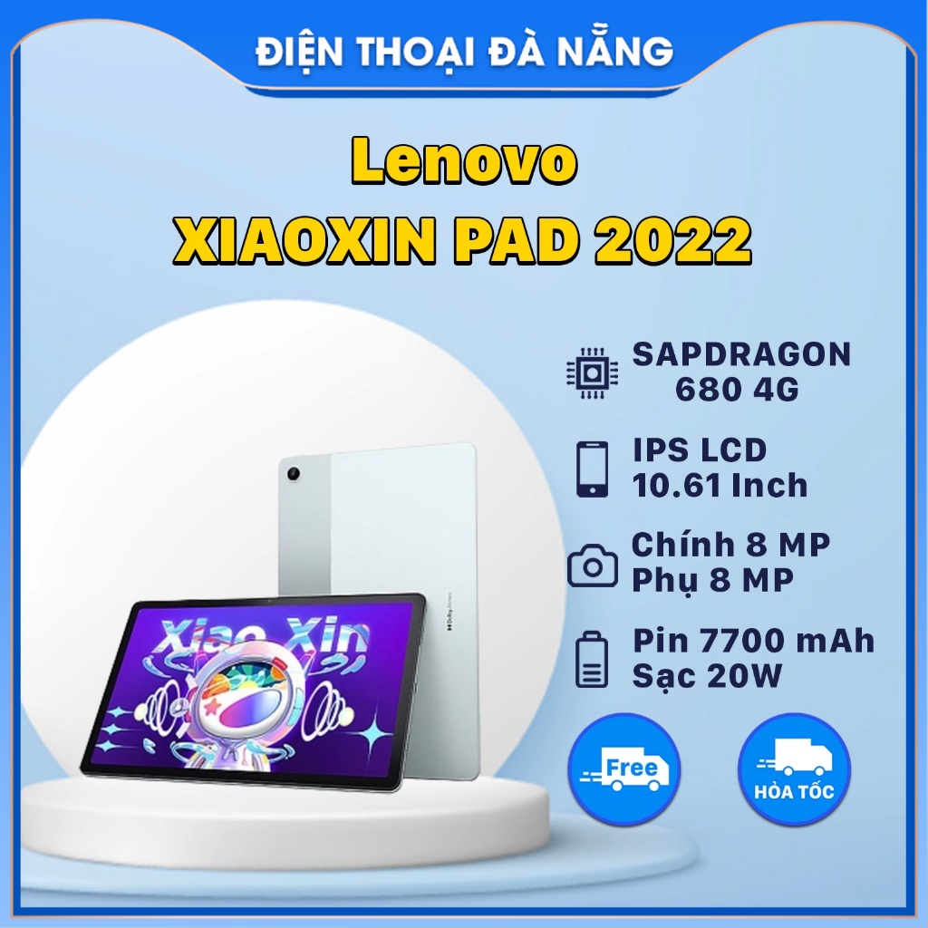 Máy tính bảng Lenovo Xiaoxin Pad 2022 (Bảo Hành Lỗi 1 Đổi 1) - Snapdragon 680 - Pin 7700 mAh