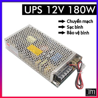 Bộ UPS Chuyển Mạch & Lưu Điện 12V 180W Camera Giám sát