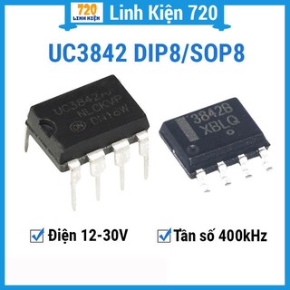 Uc3842 dip-8 / sop-8 tần số 400khz