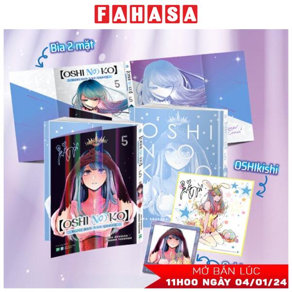 Sách Oshi No Ko - Dưới Ánh Hào Quang - Tập 5 - Bản Đặc Biệt - Tặng Kèm Bìa 2 Mặt + Oshi No Card + OSHIkishi