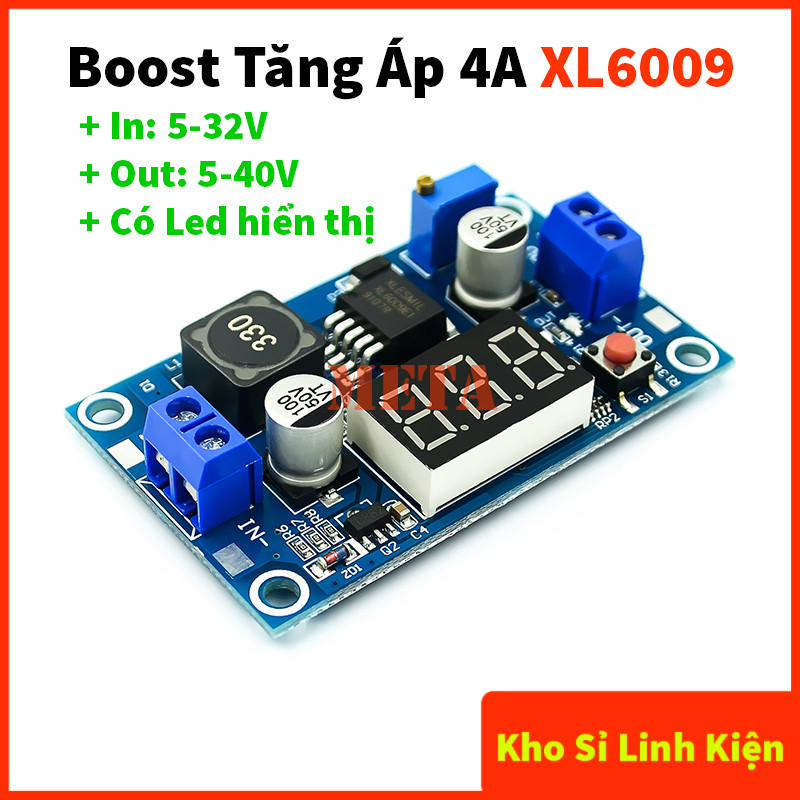 Mạch Tăng Áp Boost XL6009 4A Có Hiển Thị Led