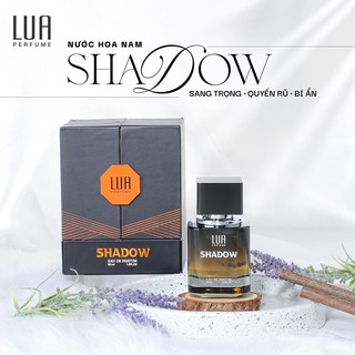 [sẵn hàng] Nước Hoa SHADOW LUA PARFUM 50ml