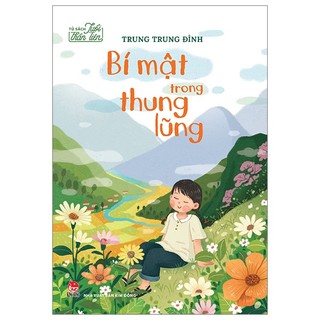 Sách - Tủ sách tuổi thần tiên - Bí mật trong thung lũng
