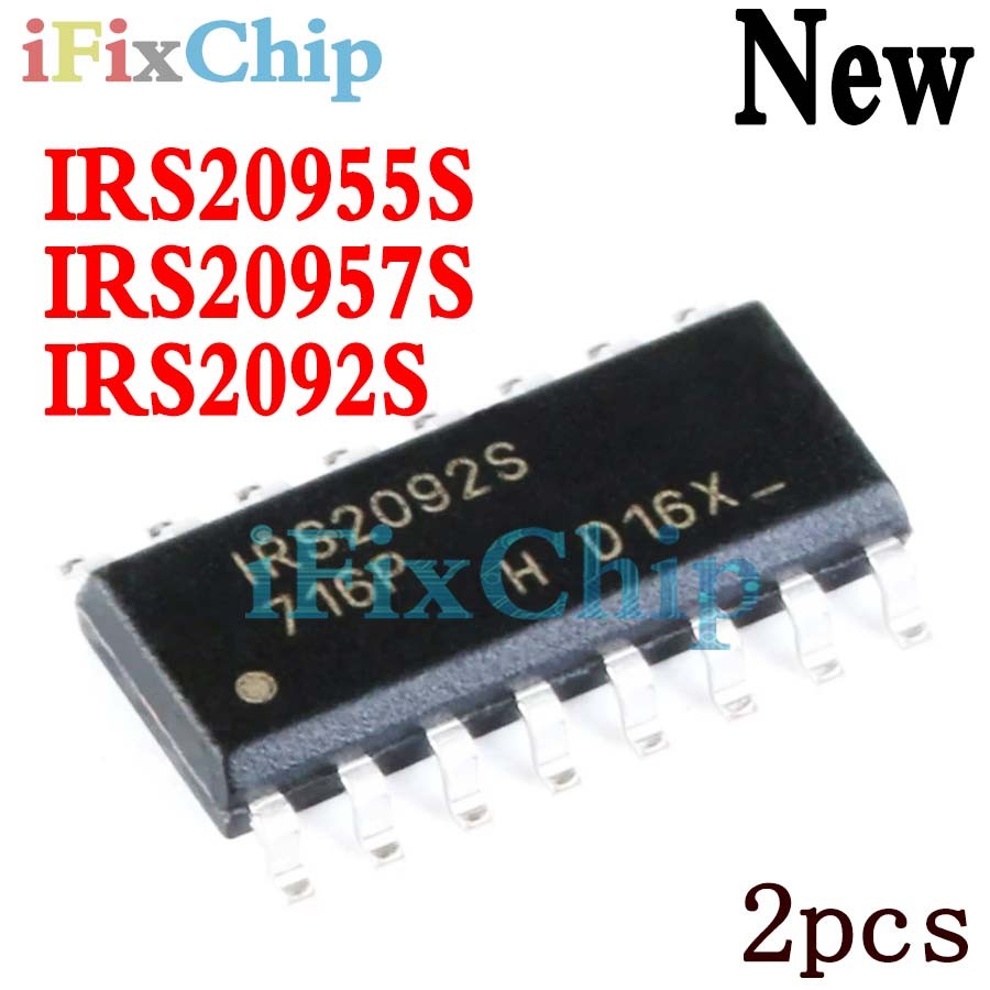 2 Chiếc Thương Hiệu Mới IRS2092S SOP16 IRS2092STRPBF IRS2092 IRS20955S IRS20955 IRS20957S IRS20957S 