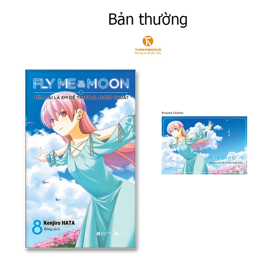 Sách Fly me to the moon – Tóm lại là em dễ thương, được chưa - Tập 8 - Thái Hà - Bản Quyền