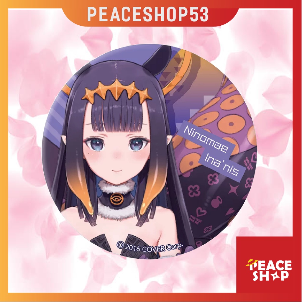 Huy hiệu Gawr Gura Calliope Kiara Amelia Waston Ninomae Ina'nis Hololive Lấp Lánh Huy Hiệu Hololive Vtuber HH09