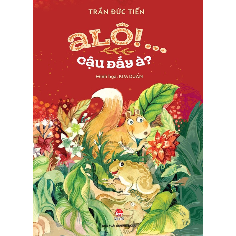 Sách - A lô!... Cậu đấy à? (Kỉ niệm 65 năm NXB Kim Đồng)