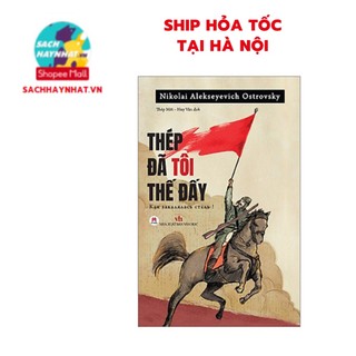 Sách - thép đã tôi thế đấy!