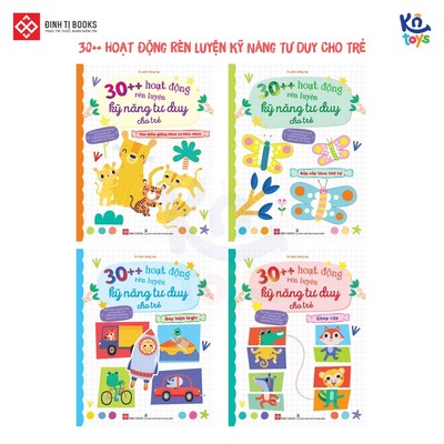 Sách 30++ Hoạt Động Rèn Luyện Kỹ Năng Tư Duy Cho Trẻ (Cho bé từ 3 - 9 tuổi) – Đinh Tị Books