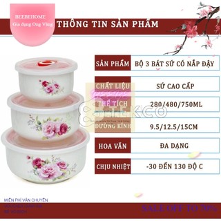 Bộ 3 thố sứ lạnh bát sứ hoa văn có nắp hít - set 3 bát sứ ăn cơm có nắp đậy beebehome