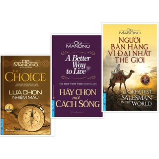 Sách - combo người bán hàng vĩ đại nhất thế giới + lựa chọn nhiệm màu + hãy chọn một cách sống - first news
