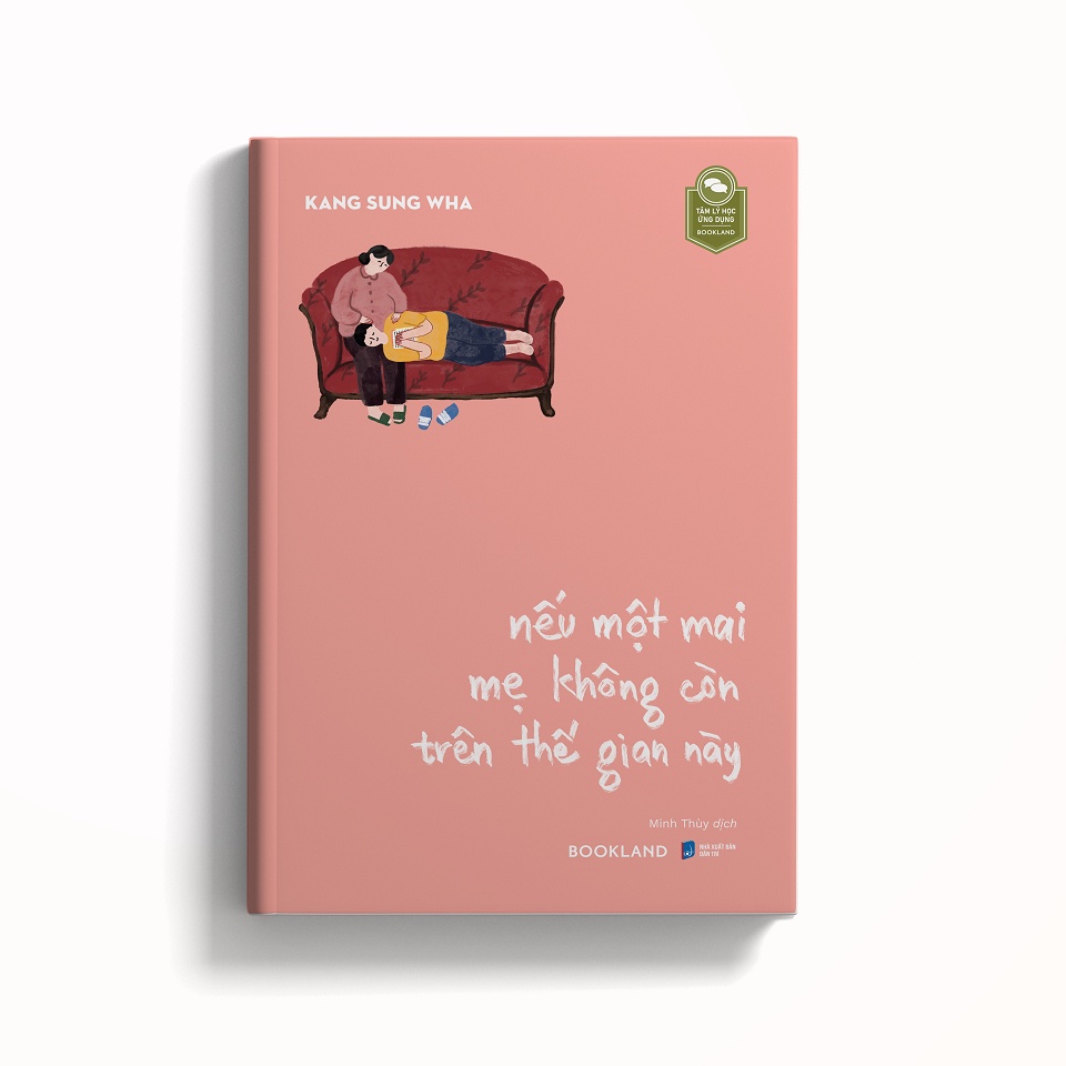 Sách - Nếu Một Mai Mẹ Không Còn Trên Thế Gian Này