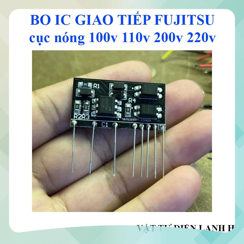 Bo mạch IC giao tiếp Fujitsu cục nóng (điện 100v 110v 200v 220v) điều hòa máy lạnh fụitsu vỉ có thể thay thế cho GK30369