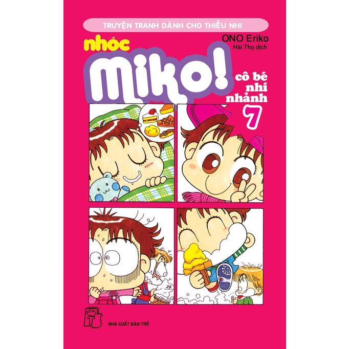 Sách Nhóc Miko! Cô Bé Nhí Nhảnh - Tập 7
