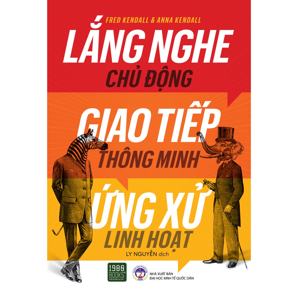 Sách - Lắng nghe chủ động, giao tiếp thông minh, ứng xử linh hoạt