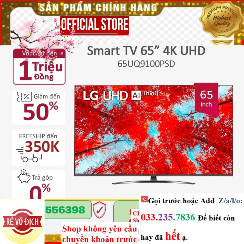 {Mới} [ Smart UHD Tivi LG 65 inch 4K 65UQ9100PSD - Model 2022 ặt ]