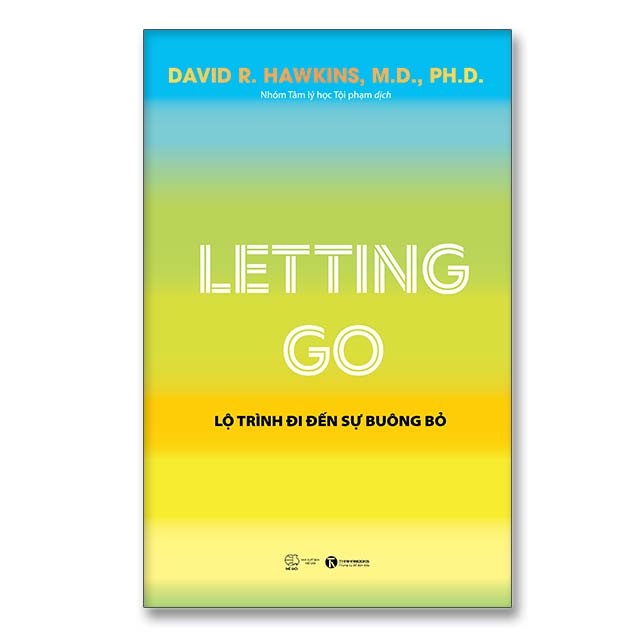 Sách - Letting go: Lộ trình đi đến sự buông bỏ - Thái Hà